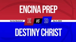 12/4 Highlights vs Encina Prep