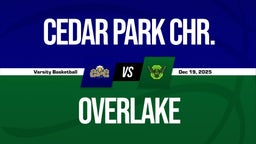 12/19 Highlights vs Cedar Park Chr.