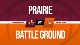 09/19 Highlights @ Battle Ground