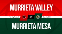 09/12 Highlights @ Murrieta Mesa
