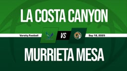 09/18 Highlights @ Murrieta Mesa