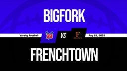 08/29 Highlights vs Bigfork