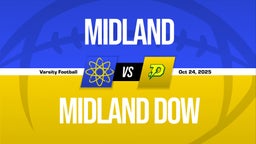 10/24 Highlights @ Midland Dow
