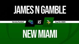 08/23 Highlights vs James N Gamble
