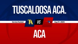 08/21 Highlights vs Tuscaloosa Aca.