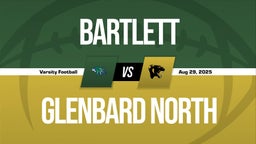 08/29 Highlights vs Bartlett