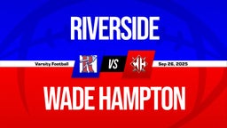 09/26 Highlights @ Wade Hampton