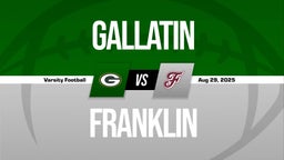 08/29 Highlights vs Gallatin