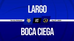 08/27 Highlights vs Largo