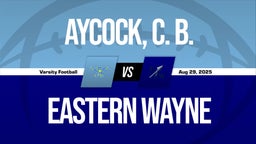 08/29 Highlights vs Aycock, C. B.