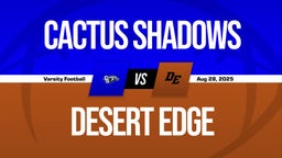 08/28 Highlights vs Cactus Shadows