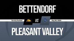 08/30 Highlights vs Bettendorf