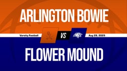 08/29 Highlights vs Arlington Bowie