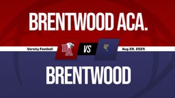 08/29 Highlights vs Brentwood Aca.