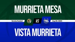 08/29 Highlights vs Murrieta Mesa