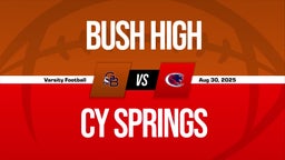 08/30 Highlights vs Bush High