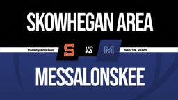 09/19 Highlights vs Skowhegan Area
