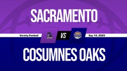 09/12 Highlights @ Cosumnes Oaks