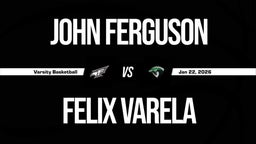 01/22 Highlights @ Felix Varela