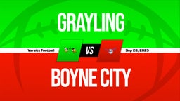 09/26 Highlights vs Grayling