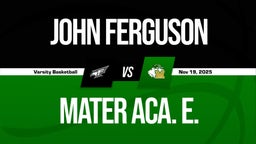 11/19 Highlights vs John Ferguson