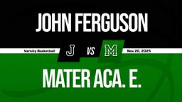 11/19 Highlights vs John Ferguson