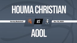 12/18 Highlights vs Houma Christian