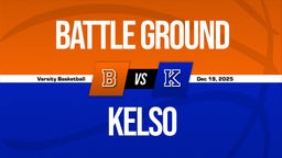 12/18 Highlights @ Kelso