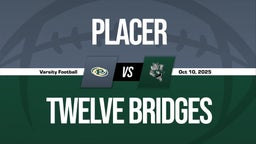 10/10 Highlights @ Twelve Bridges