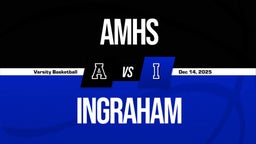 12/13 Highlights @ Ingraham