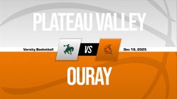 12/19 Highlights vs Plateau Valley