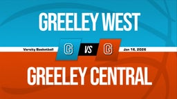 01/15 Highlights @ Greeley Central