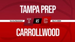 12/3 Highlights vs Tampa Prep