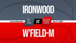 12/16 Highlights vs Ironwood