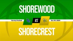 10/24 Highlights @ Shorecrest
