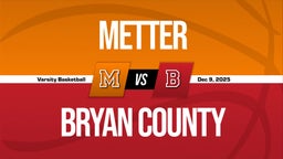 12/9 Highlights vs Metter