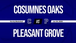 01/23 Highlights vs Cosumnes Oaks