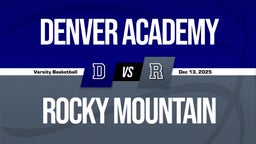 12/13 Highlights vs Denver Academy