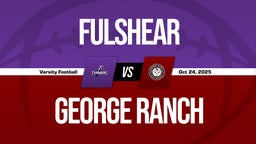 10/24 Highlights @ George Ranch