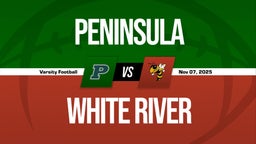 11/7 Highlights @ White River