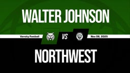 11/6 Highlights vs Walter Johnson