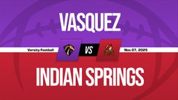 11/7 Highlights @ Indian Springs