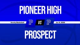 01/7 Highlights vs Pioneer High