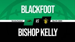 11/7 Highlights vs Blackfoot