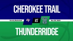 11/28 Highlights vs Cherokee Trail