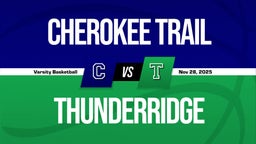 11/28 Highlights vs Cherokee Trail