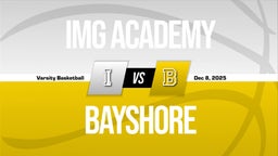 12/8 Highlights vs IMG Academy