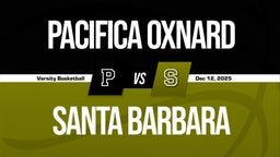12/11 Highlights vs Pacifica Oxnard
