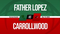 11/14 Highlights vs Father Lopez