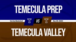 11/19 Highlights vs Temecula Prep